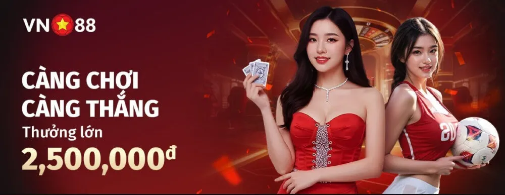 Các khuyến mãi tại VN88 mang lại cơ hội tăng vốn cực lớn